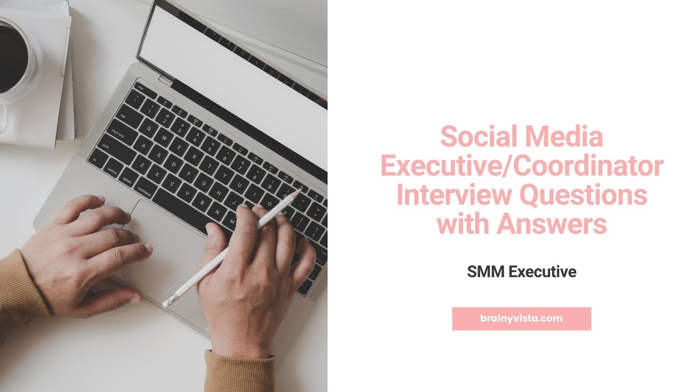 Social Media marketing interview questions and answers