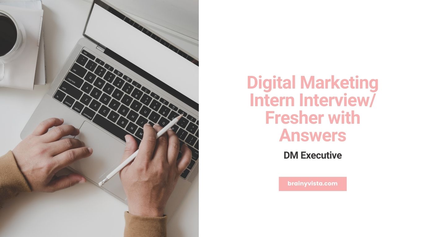 Digital Marketing Interview questions for freshers